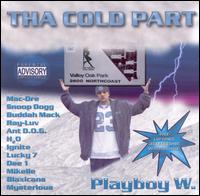 Tha Cold Part von Playboy W.