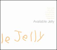 Available Jelly von Available Jelly
