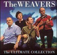 Ultimate Collection von The Weavers