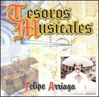 Tesoros Musicales von Felipe Arriaga