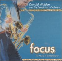 Focus: The Music of Tadd Dameron von Donald Walden