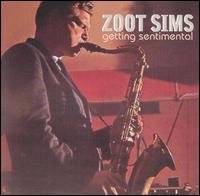 Getting Sentimental von Zoot Sims