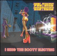 I Sing the Booty Electric von Voltaire Brothers