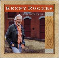 Back to the Well [Sanctuary] von Kenny Rogers