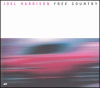 Free Country von Joel Harrison