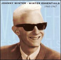 Winter Essentials 1960-1967 von Johnny Winter