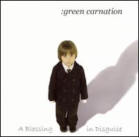 Blessing in Disguise von Green Carnation