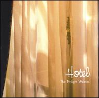 Twilight Waltzes von Hotel
