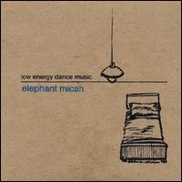 Low Energy Dance Music von Elephant Micah