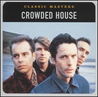 Classic Masters von Crowded House