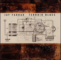 Terroir Blues von Jay Farrar