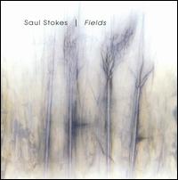 Fields von Saul Stokes