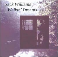 Walkin' Dreams von Jack Williams