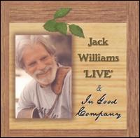 Live & In Good Company von Jack Williams