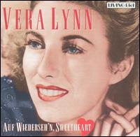 Auf Wiederseh'n Sweetheart von Vera Lynn