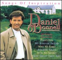 Songs of Inspiration [Import] von Daniel O'Donnell