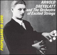 Propellers in Love von Arnold Dreyblatt