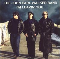 I'm Leaving You von John Earl Walker