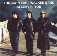 I'm Leaving You von John Earl Walker