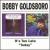 It's Too Late/Today von Bobby Goldsboro