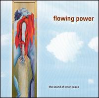 Flowing Power: The Sound of Inner Peace von Ingo Bischof
