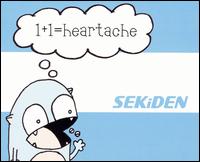 1+1 = Heartache von Sekiden