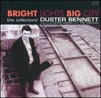 Bright Lights Big City: The Collectors' Duster Bennett von Duster Bennett