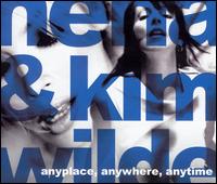 Anyplace, Anywhere, Anytime von Kim Wilde