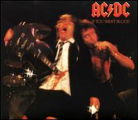 If You Want Blood You've Got It von AC/DC