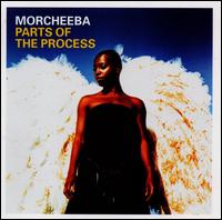 Parts of the Process [Bonus DVD] von Morcheeba