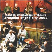 Freedom of the City 2002 von London Improvisers Orchestra
