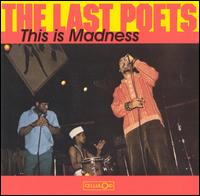 This Is Madness von The Last Poets