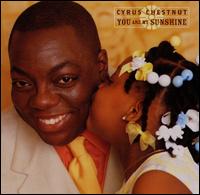 You Are My Sunshine von Cyrus Chestnut