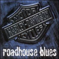 Harley Davidson Roadhouse Blues von Various Artists