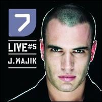 7 Live #5 von J Majik