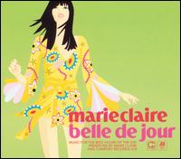 Marie Claire Presents: Belle de Jour von Various Artists