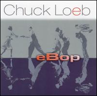 eBop von Chuck Loeb