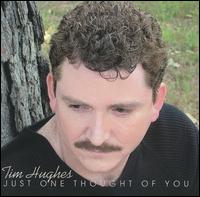 Just One Thought of You von Tim Hughes