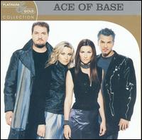 Platinum & Gold Collection von Ace of Base
