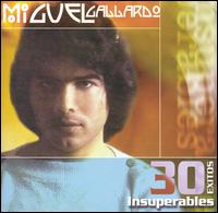 30 Exitos Insuperables von Miguel Gallardo