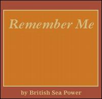 Remember Me [UK CD] von British Sea Power