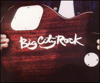 Big City Rock [2003] von Big City Rock