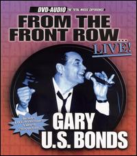 From the Front Row Live von Gary "U.S." Bonds