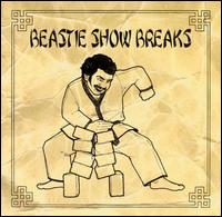 Beastie Show Breaks von Mix Master Mike