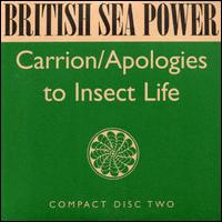 Carrion/Apologies to Insect Life [UK CD #2] von British Sea Power