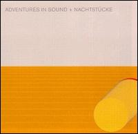 Adventures in Sound + Nachtstücke von Asmus Tietchens