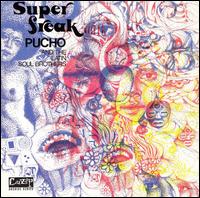 Super Freak von Pucho & His Latin Soul Brothers