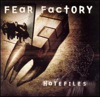 Hatefiles von Fear Factory