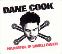 Harmful If Swallowed von Dane Cook