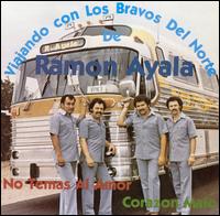 Viajando Con Los Bravos Del Norte von Ramón Ayala
